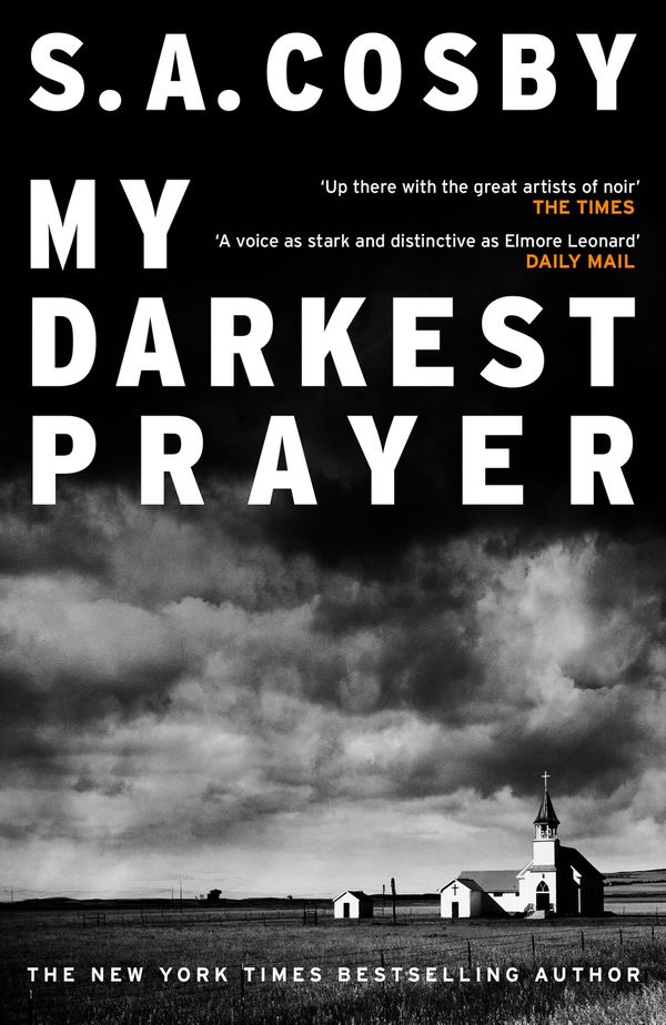 Cover Art for 9781472299116, My Darkest Prayer by S a Cosby