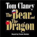 Cover Art for 9780375415838, Bear And The Dragon, The Abridged by Tom Clancy