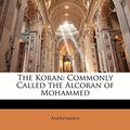 Cover Art for 9781143555527, The Koran by Anonymous