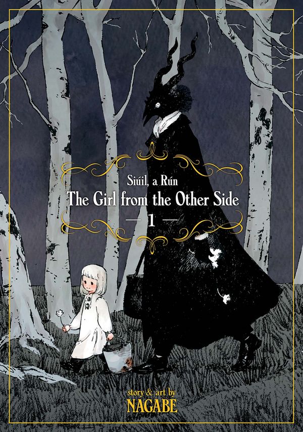 Cover Art for 9781626924673, The Girl From the Other Side: Siuil, A Run Vol. 1 by Nagabe