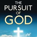Cover Art for 9781503110441, The Pursuit of God by A. W. Tozer