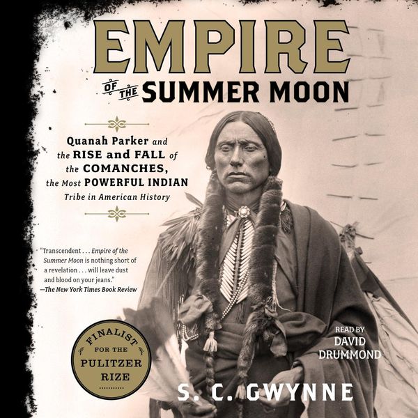 Cover Art for 9781508229568, Empire of the Summer Moon by S C Gwynne
