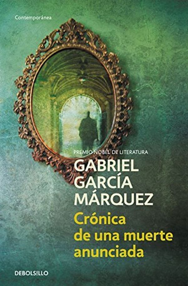 Cover Art for B01K3OI8Q0, Cronica De Una Muerte Anunciada / Chronicle of a Death Foretold (Spanish Edition) by Gabriel Garcia Marquez (2004-06-02) by Gabriel Garcia Marquez