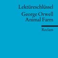 Cover Art for 9783150154083, Lektüreschlüssel zu George Orwell: Animal Farm by George Orwell