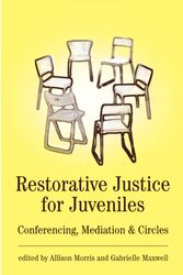 Cover Art for 9781841131764, Restorative Justice for Juveniles by Allison Morris, Gabrielle Maxwell