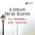 Cover Art for 9788408163350, La Sombra del Viento by Ruiz Zafón, Carlos