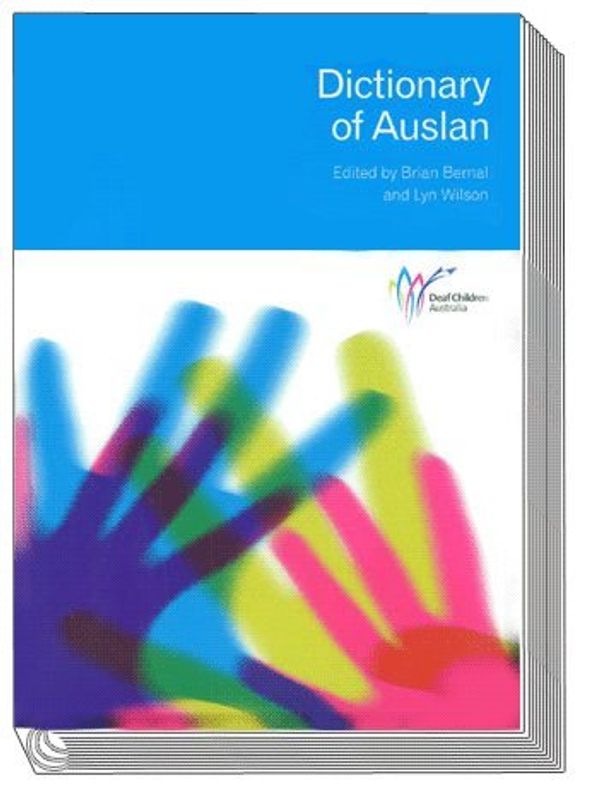 Cover Art for 9780646435398, Dictionary of AUSLAN by Brian Bernal, Lyn Wilson