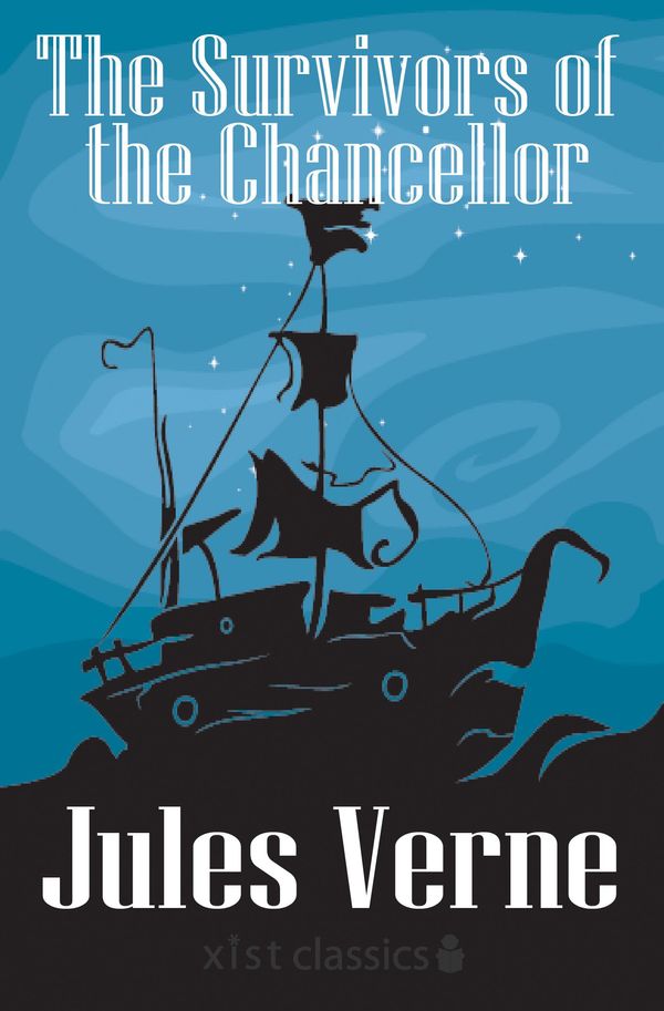 Cover Art for 9781681957227, The Survivors of the Chancellor by Jules Verne