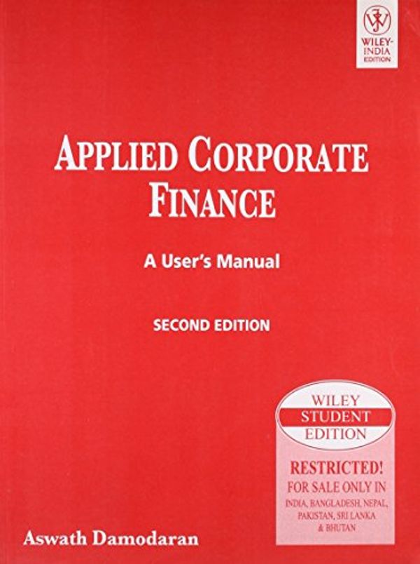 Cover Art for 9788126518517, Applied Corporate Finance: A User's Manual (2nd Edition, International) by Aswath Damodaran