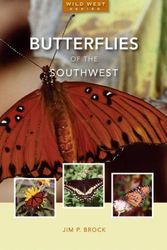 Cover Art for 9781933855158, Butterflies of the Southwest by Jim P. Brock