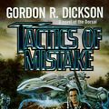 Cover Art for 9780812545319, Tactics of Mistake by Gordon R. Dickson