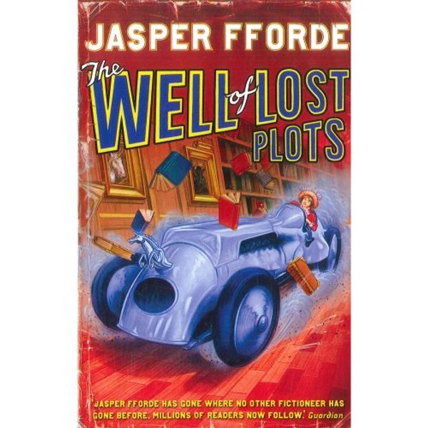 Cover Art for 9781444784282, THE WELL OF LOST PLOTS by Fforde Jasper