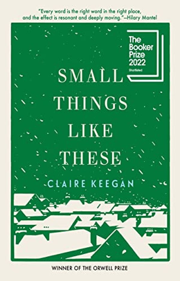 Cover Art for B092FX6HYZ, Small Things Like These by Claire Keegan