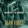 Cover Art for 9781442368170, Midnight in Europe by Alan Furst