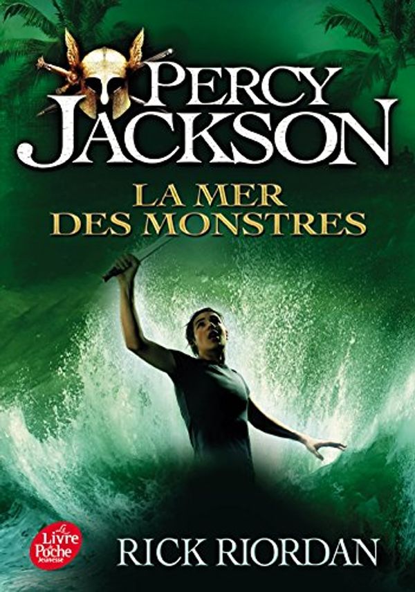 Cover Art for 9782019109967, Percy Jackson 2/La mer des monstres by Rick Riordan