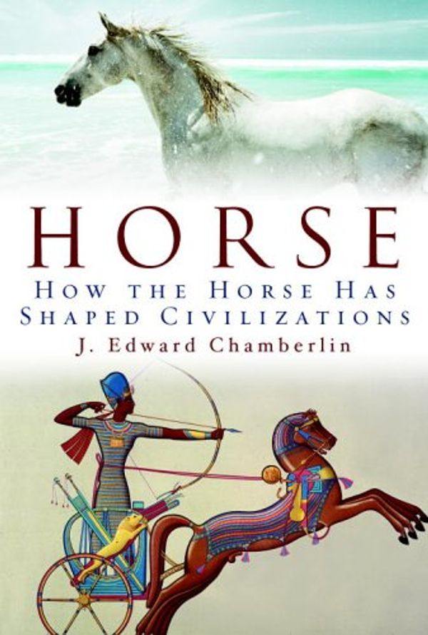 Cover Art for 9780676978681, Horse by J. Edward Chamberlin