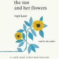 Cover Art for 9781398514829, The Sun and Her Flowers by Rupi Kaur