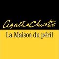 Cover Art for 9782702422625, La Maison du péril by Agatha Christie