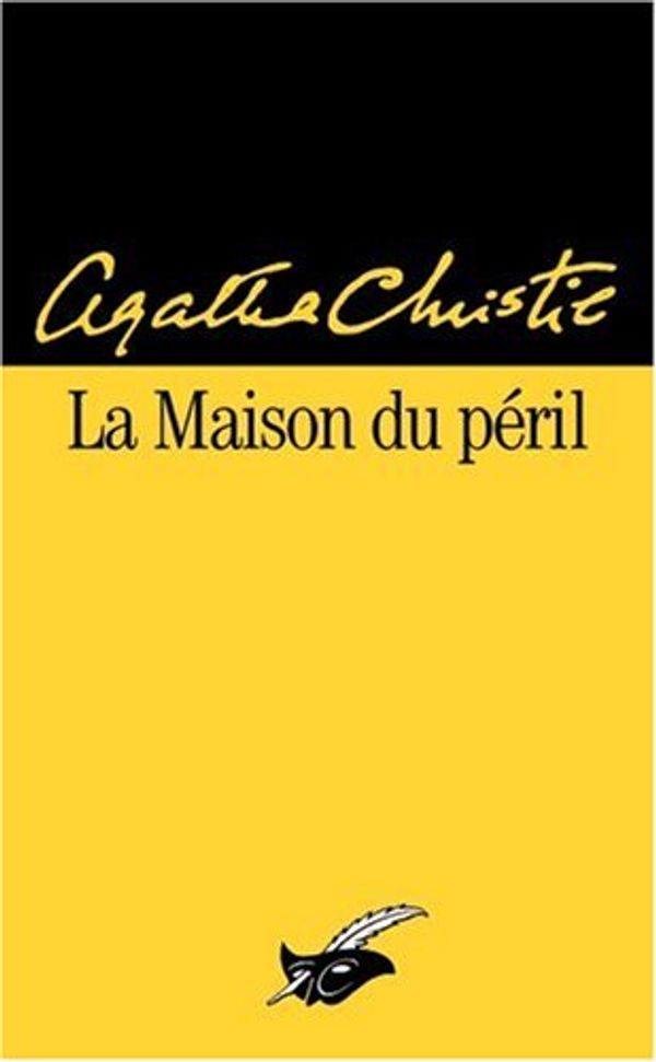 Cover Art for 9782702422625, La Maison du péril by Agatha Christie