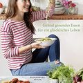 Cover Art for 9783827012883, Deliciously Ella: Genial gesundes Essen für ein glückliches Leben by Mills (Woodward), Ella