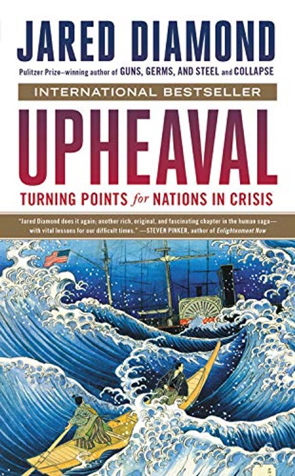 Cover Art for 9780316497183, Upheaval: Turning Points for Nations in Crisis by Jared Diamond