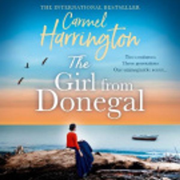 Cover Art for 9780008528584, The Girl from Donegal by Carmel Harrington, TBC
