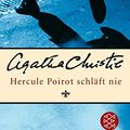 Cover Art for 9783596168255, Hercule Poirot Schlaft Nie / Murder in the Mewes by Agatha Christie