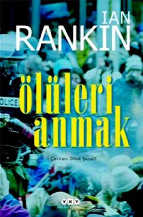 Cover Art for 9789750829710, Ölüleri Anmak by Ian Rankin