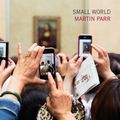Cover Art for 9781911306351, Small World by Martin Parr