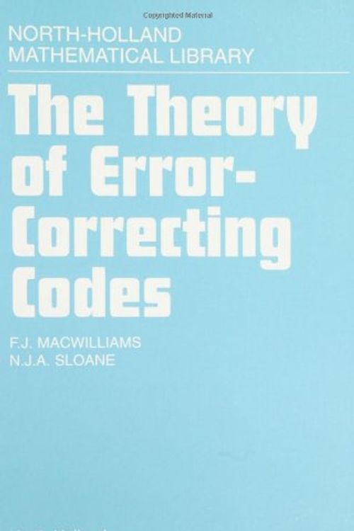 Cover Art for 9780444851932, The Theory of Error-correcting Codes by F.j. MacWilliams, N.j.a. Sloane