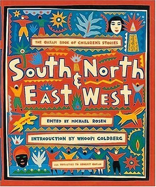 Cover Art for 9781564021175, South and North, East and West by Michael Rosen