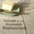 Cover Art for 9781446426715, Dinner At The Homesick Restaurant by Anne Tyler