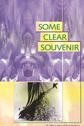 Cover Art for 9781882022595, Some Clear Souvenir by E. Tracy Grinnell