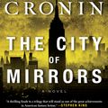 Cover Art for 9780425285527, The City of Mirrors (Passage Trilogy) by Justin Cronin