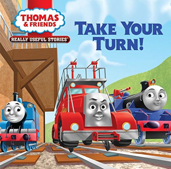 Cover Art for 9781524767310, Thomas & Friends Really Useful Stories: Take Your Turn! (Thomas & Friends) (Thomas & Friends Really Useful Stories: Little Golden Books) by Random House