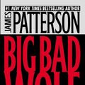 Cover Art for 9780446614313, The Big Bad Wolf by James Patterson