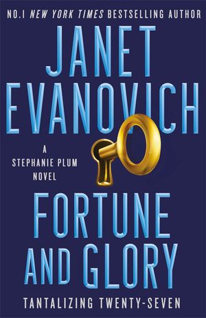 Cover Art for 9781472246219, Fortune and Glory by Janet Evanovich