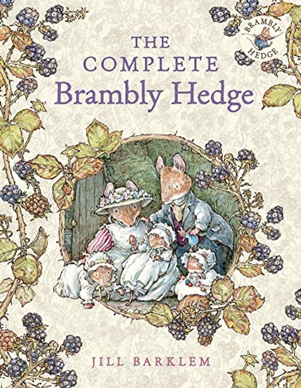 Cover Art for 8601300031415, The Complete Brambly Hedge (Brambly Hedge) by Jill Barklem