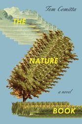 Cover Art for 9781566896634, The Nature Book by Tom Comitta
