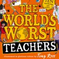 Cover Art for 9780008305789, The World’s Worst Teachers by David Walliams