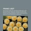 Cover Art for 9781159703660, Franz Liszt (Paperback) by Livres Groupe