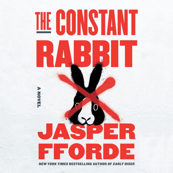 Cover Art for 9780593340295, The Constant Rabbit by Jasper Fforde