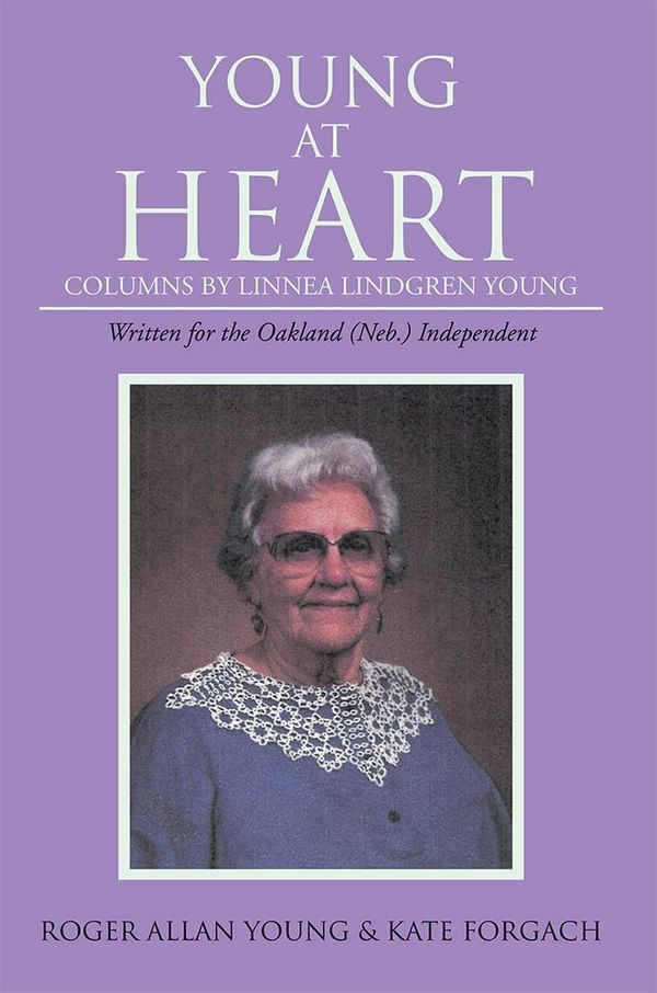 Cover Art for 9781503578586, Young At Heart by Roger Allan Young;Kate Forgach