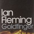 Cover Art for 9780141187525, Goldfinger (Penguin Modern Classics) by Ian Fleming
