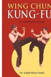 Cover Art for 9780804838252, Wing Chun Kung-Fu by Joseph Wayne Smith