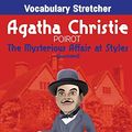 Cover Art for 9781718742390, The Mysterious Affair at Styles (Annotated): Vocabulary Stretcher by Lazlo Ferran: Volume 3 (Classics Adapted by a Qualified Teacher) by Agatha Christie