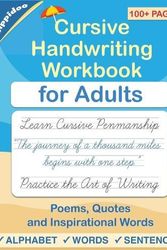 Cover Art for 9798648919785, Cursive handwriting workbook for Adults: Learn to write in Cursive, Improve your writing skills & practice penmanship for adults by Sujatha Lalgudi