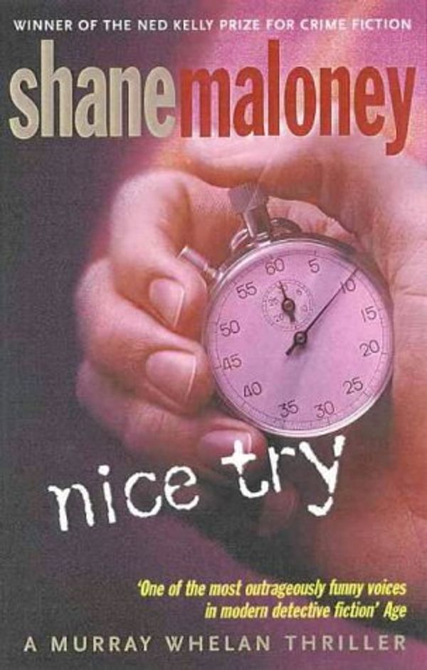 Cover Art for 9781876485146, Nice Try by Shane Maloney