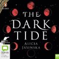 Cover Art for 9780655671596, The Dark Tide by Alicia Jasinska