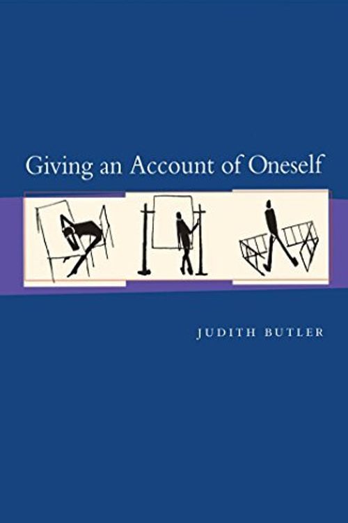 Cover Art for B01JNWBVZI, Giving an Account of Oneself by Judith P. Butler(2005-10-01) by Judith P. Butler